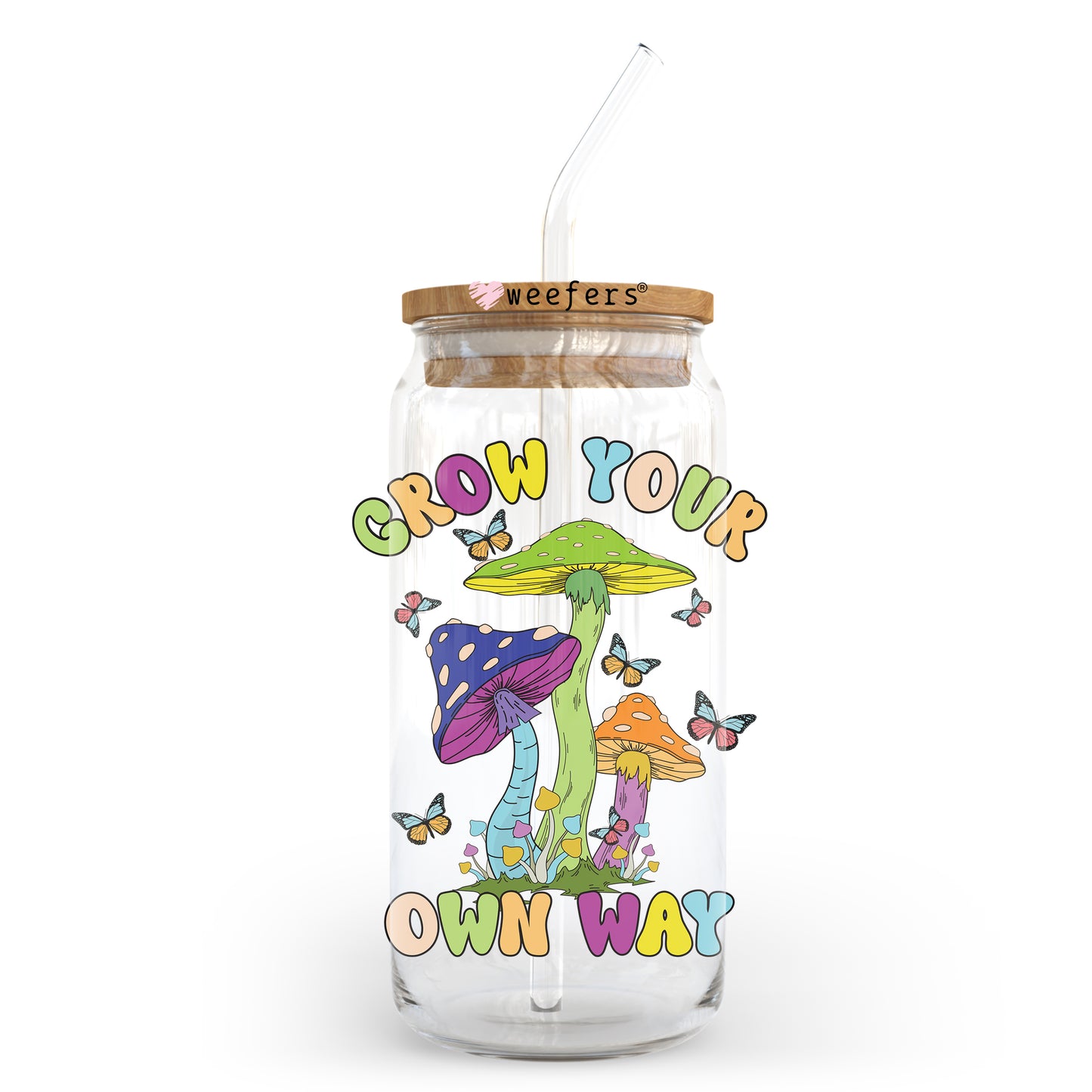 Grow your Own Way 20oz Libbey Glass Can UV DTF or Sublimation Wrap - Decal Weefers