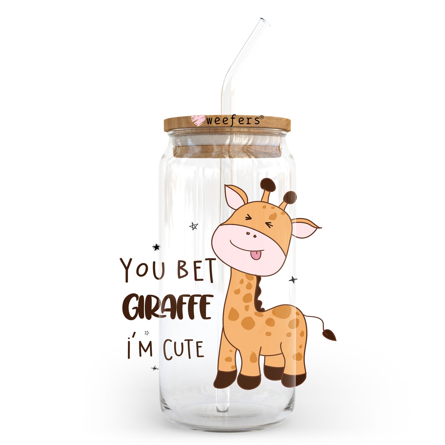 You Bet Your Giraffe I'm Cute 20oz Libbey Glass Can UV DTF or Sublimation Wrap - Decal Transfer Weefers