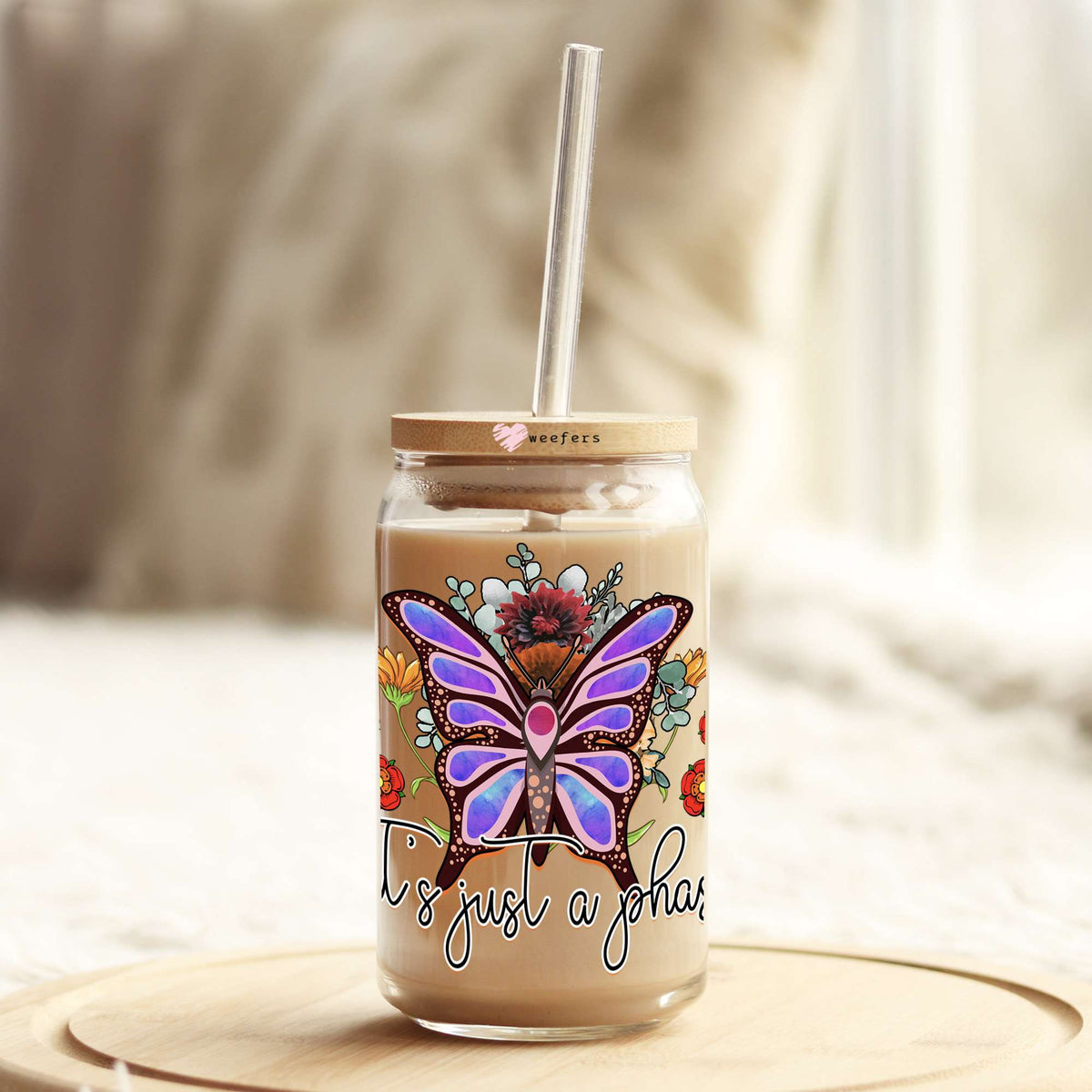 It's Just a Phase 16oz Libbey Glass Can UV DTF or Sublimation Wrap - Decal Weefers