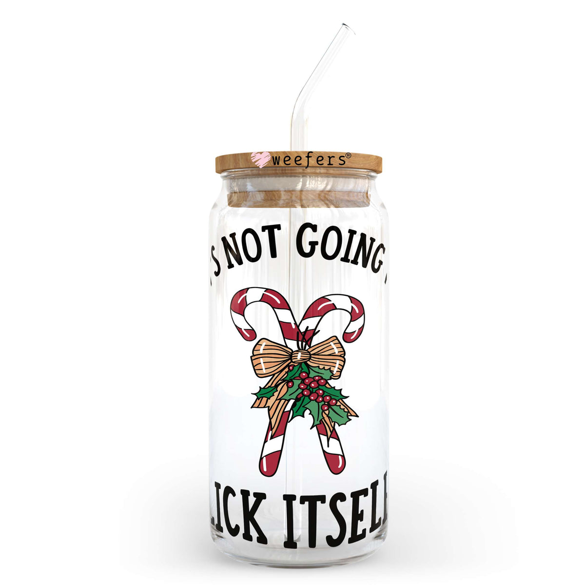 It's Not Going to Lick Itself Christmas 20oz Libbey Glass Can, 34oz Hip Sip, 40oz Tumbler UV DTF or Sublimation Decal Transfer Weefers