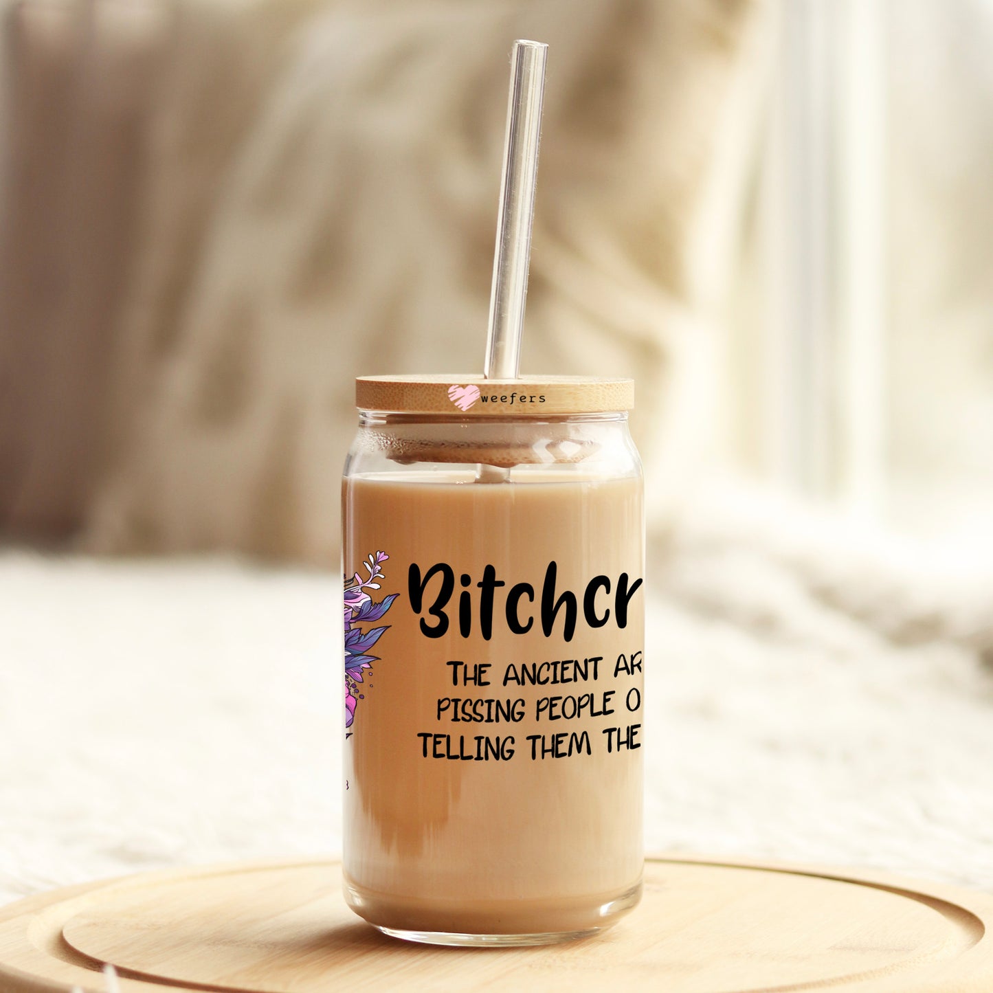 Bitchcraft 16oz Libbey Glass Can UV DTF or Sublimation Cup Wrap - Decal Transfer Weefers