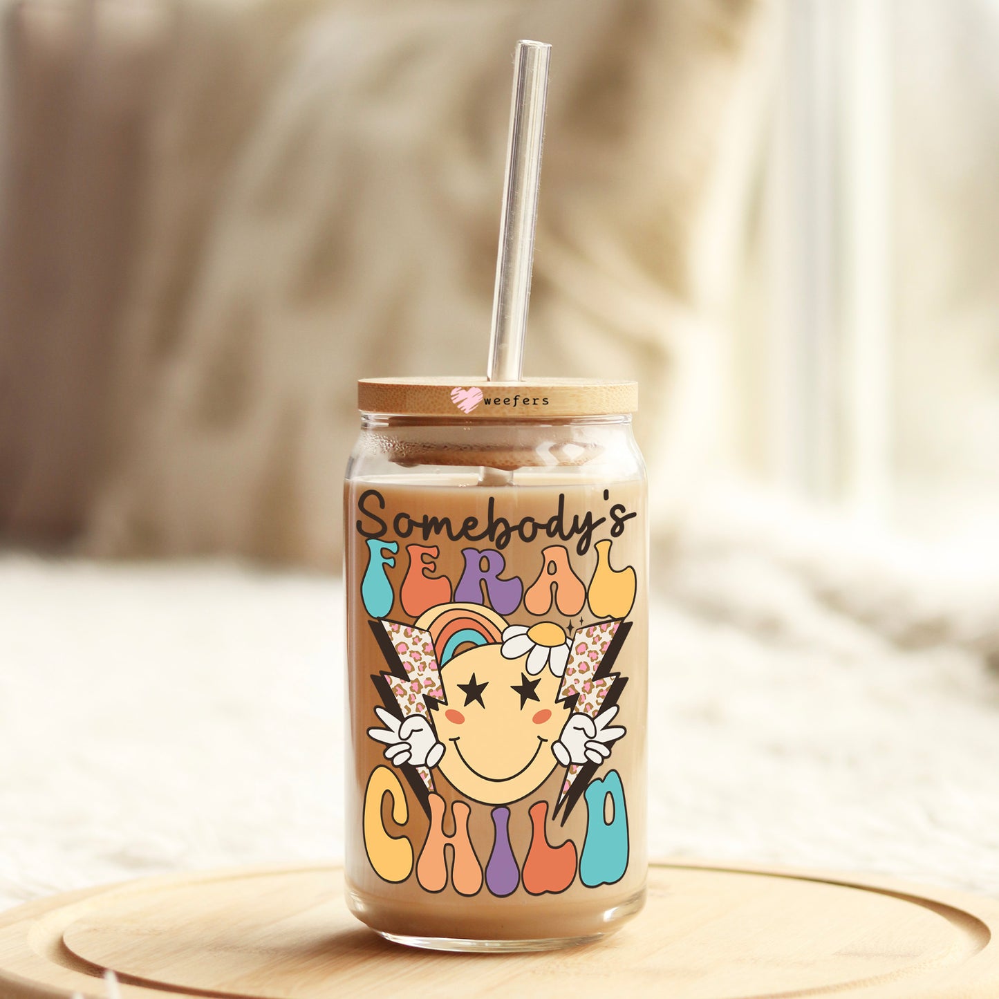 Somebody's Feral Child 16oz Libbey Glass Can UV DTF or Sublimation Cup Wrap - Decal Weefers