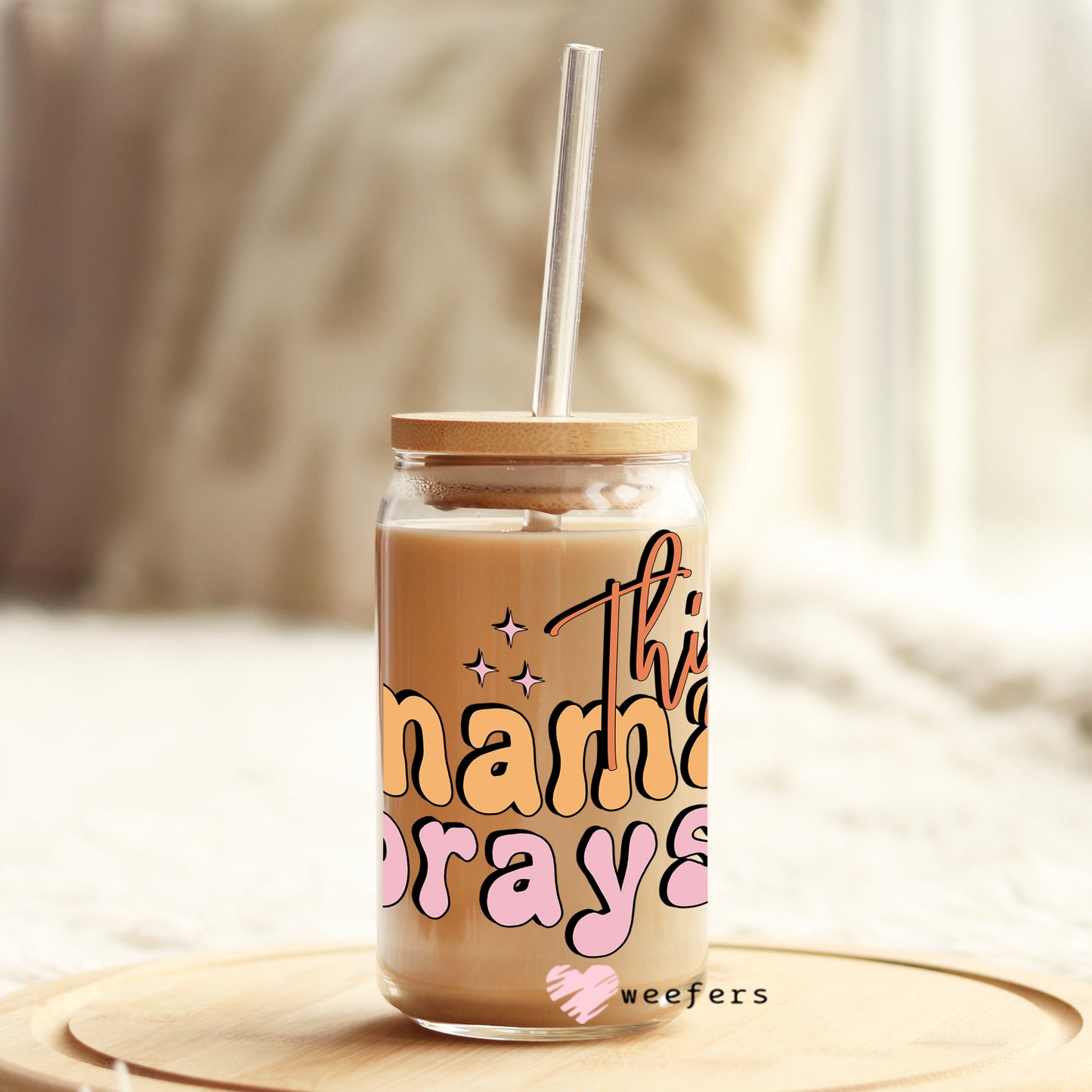 This Mama Prays 16oz Libbey Glass Can UV DTF or Sublimation Wrap - Decal Weefers