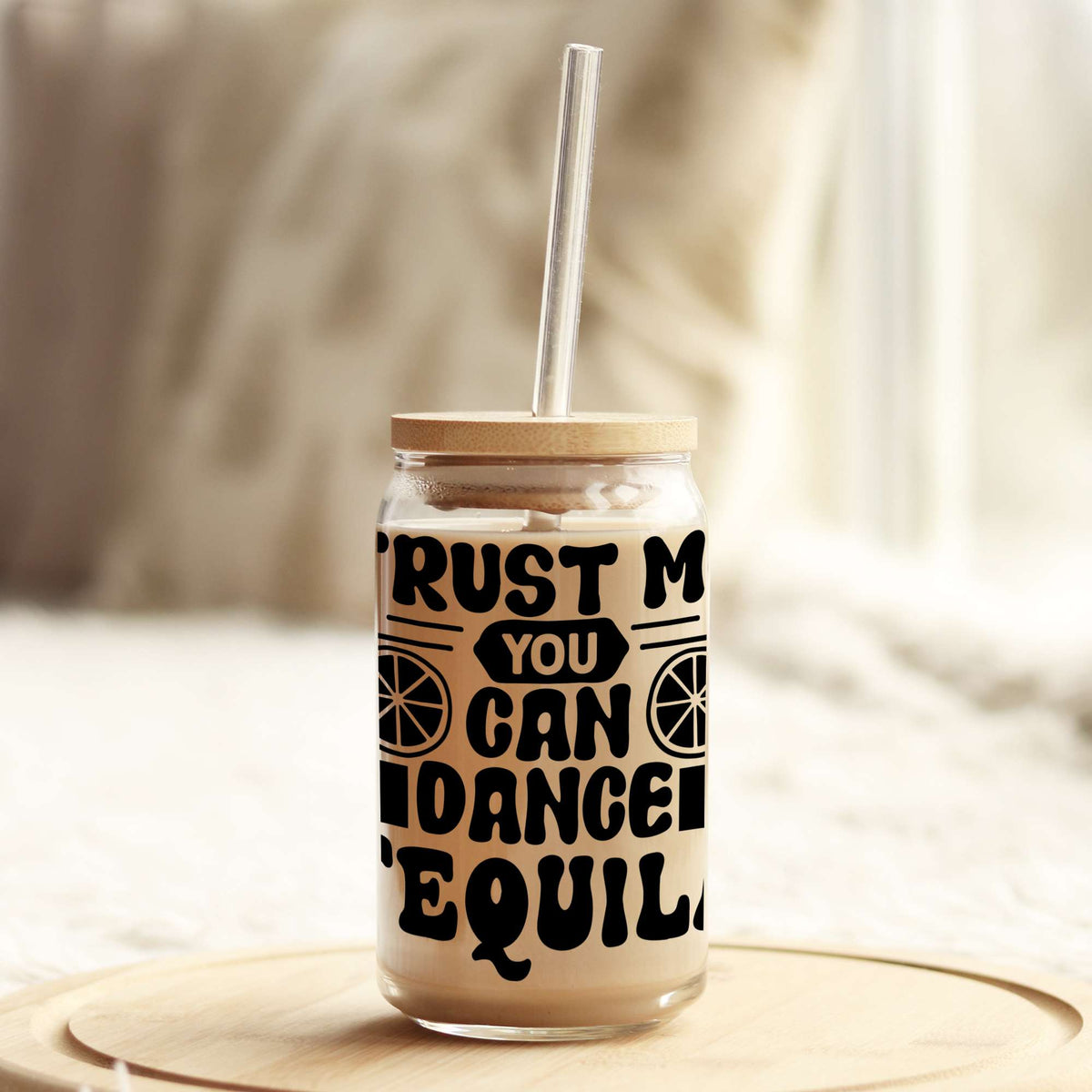 Funny Trust Me You Can Dance Tequila 16oz Libbey Glass Can UV DTF or Sublimation Wrap - Decal Weefers