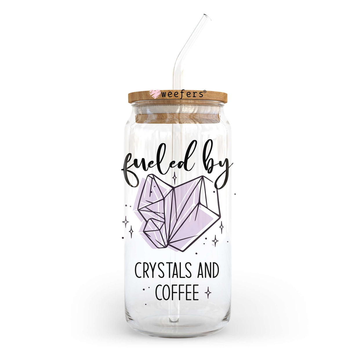 Fueled by Crystals and Coffee 20oz Libbey Glass Can, 34oz Hip Sip, 40oz Tumbler UV DTF or Sublimation Decal Transfer Weefers