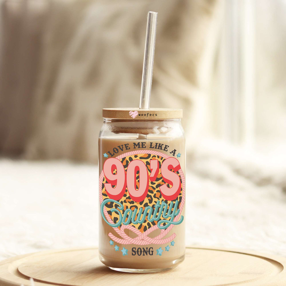 Love Me Like a 90's Country Song 16oz Libbey Glass Can UV DTF or Sublimation Cup Wrap - Decal Transfers Weefers
