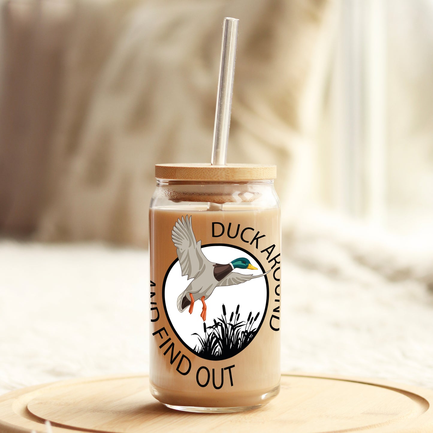 Duck Around and Find Out 16oz Libbey Glass Can UV DTF or Sublimation Cup Wrap - Decal Transfer Weefers