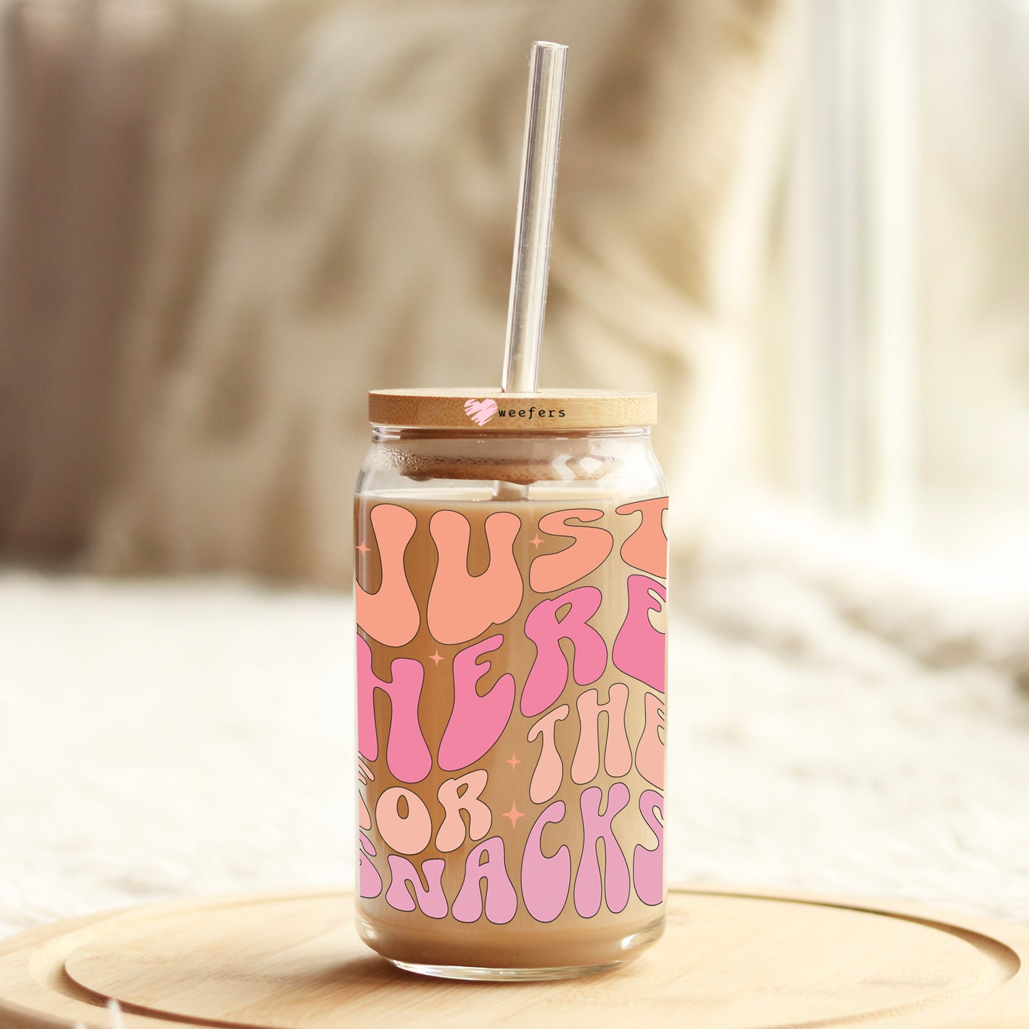 Just Here for the Snacks 16oz Libbey Glass Can UV DTF or Sublimation Cup Wrap - Decal Transfer Weefers