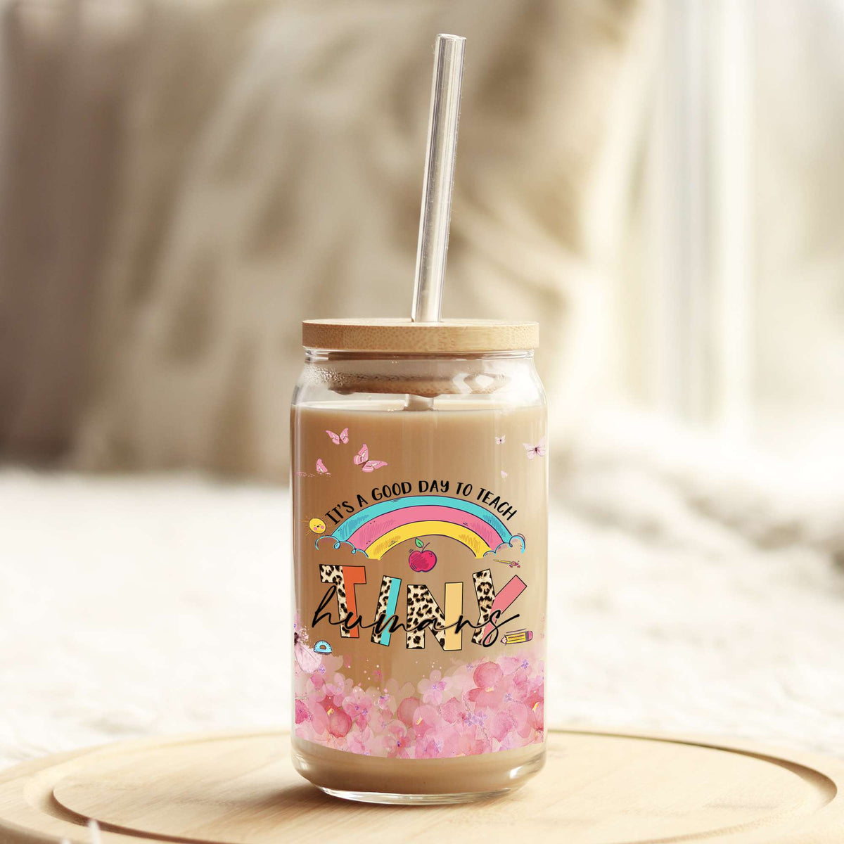 It's a good day to teach tiny humans 16oz Libbey Glass Can UV DTF or Sublimation Wrap - Decal Weefers