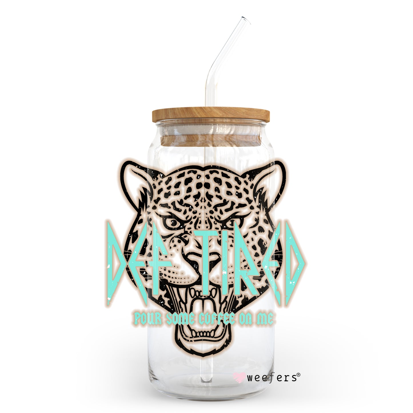 Def Tired Mama 20oz Libbey Glass Can, 34oz Hip Sip, 40oz Tumbler UV DTF or Sublimation Decal Transfer Weefers