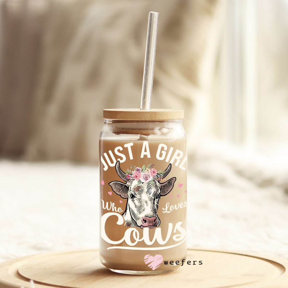 Just a Girl Who Loves Cows 16oz Libbey Glass Can UV DTF or Sublimation Wrap - Decal Weefers