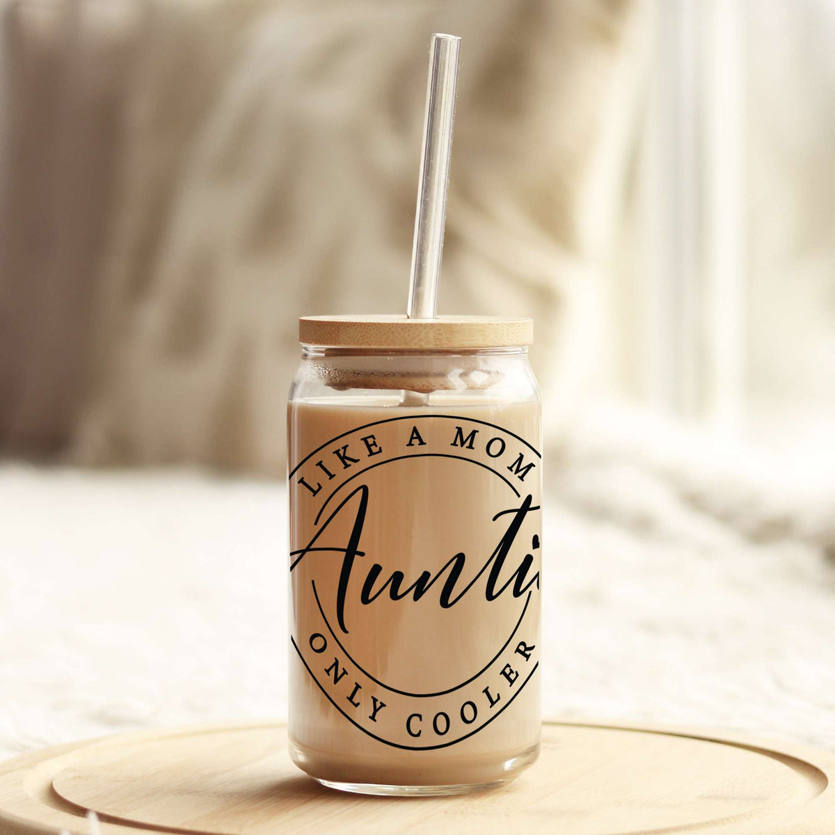 Auntie Like a Mom Only Cooler 16oz Libbey Glass Can UV DTF or Sublimation Wrap - Decal Weefers