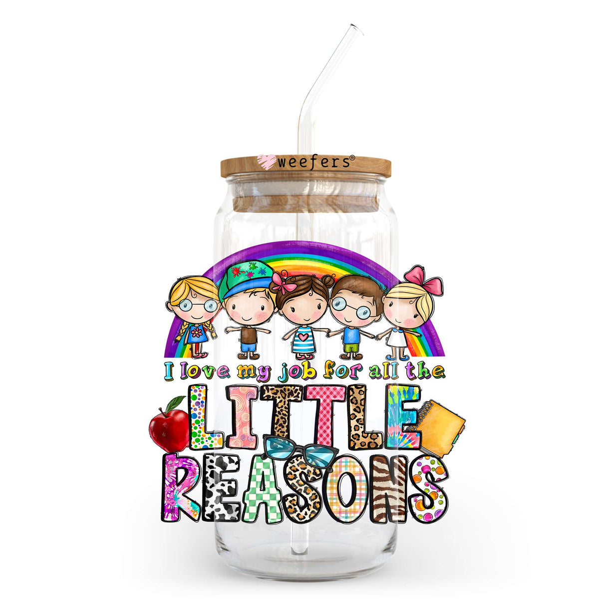 I Love My Job for all the Little Reasons 20oz Libbey Glass Can UV DTF or Sublimation Wrap - Decal Transfer Weefers