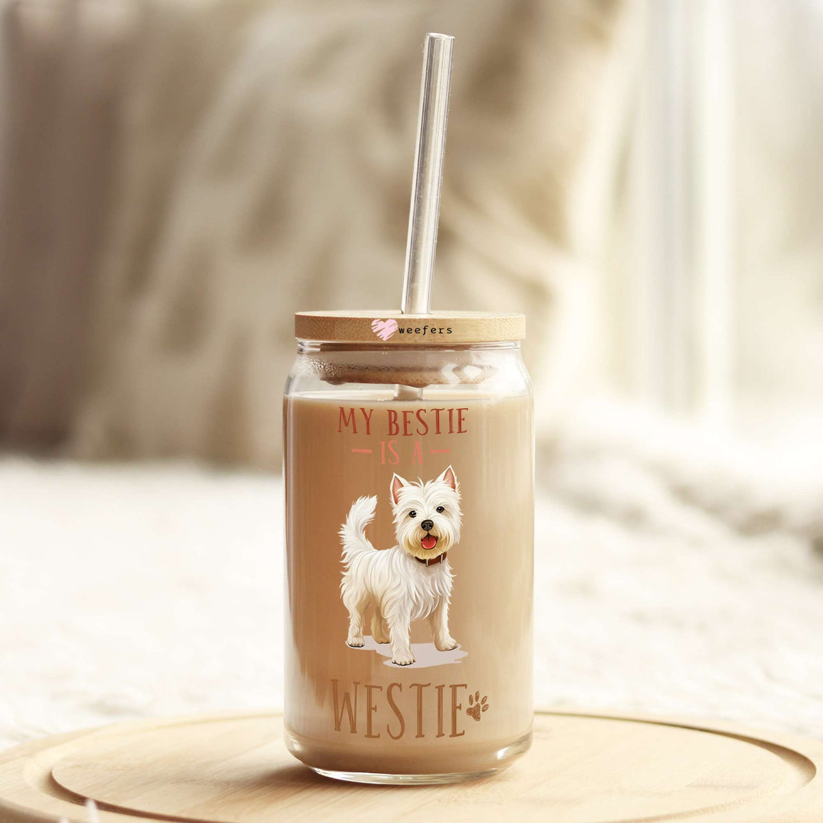 My Bestie is a Westie 16oz Libbey Glass Can UV DTF or Sublimation Cup Wrap - Decal Transfer Weefers