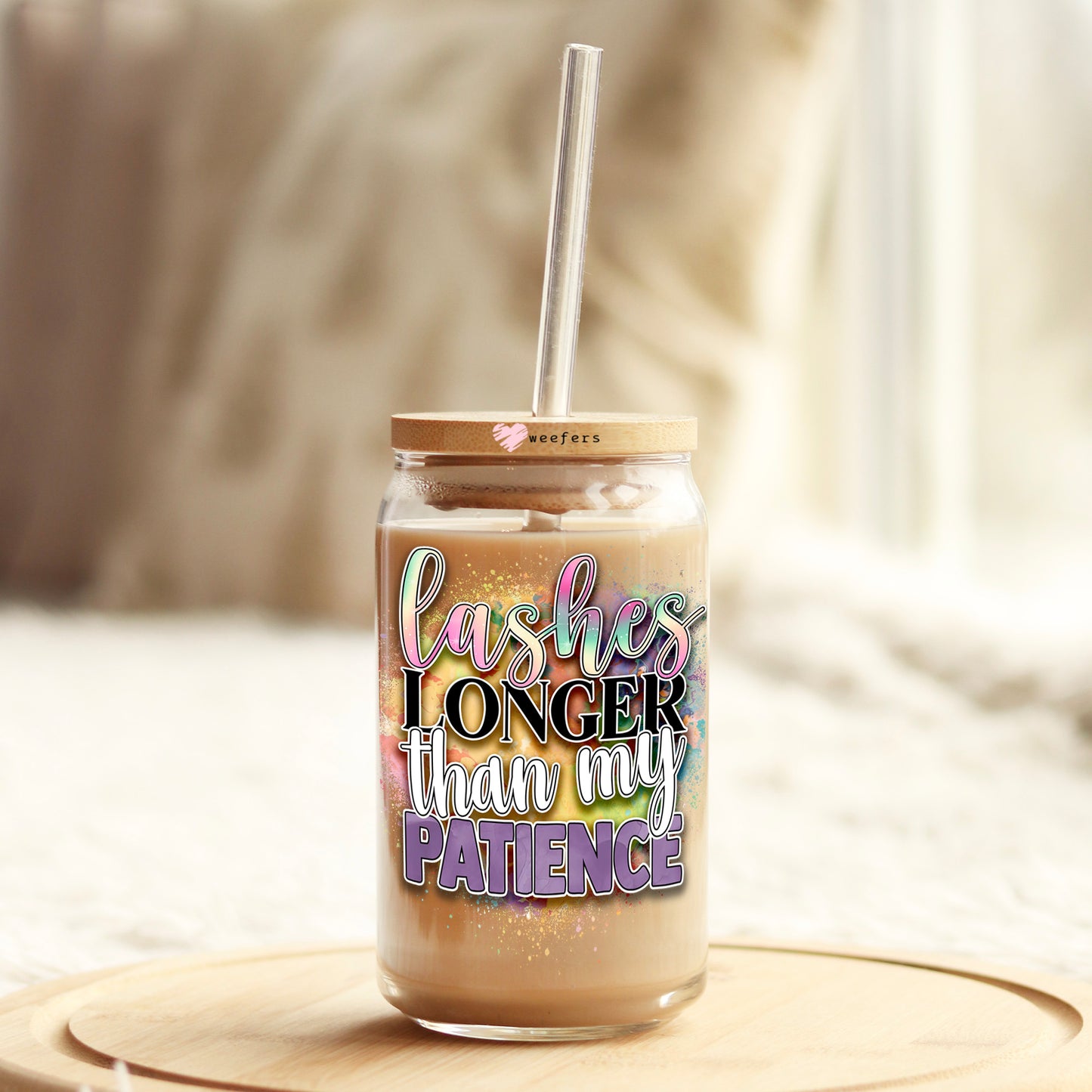 Lashes Longer than My Patience 16oz Libbey Glass Can UV DTF or Sublimation Cup Wrap - Decal Transfer Weefers