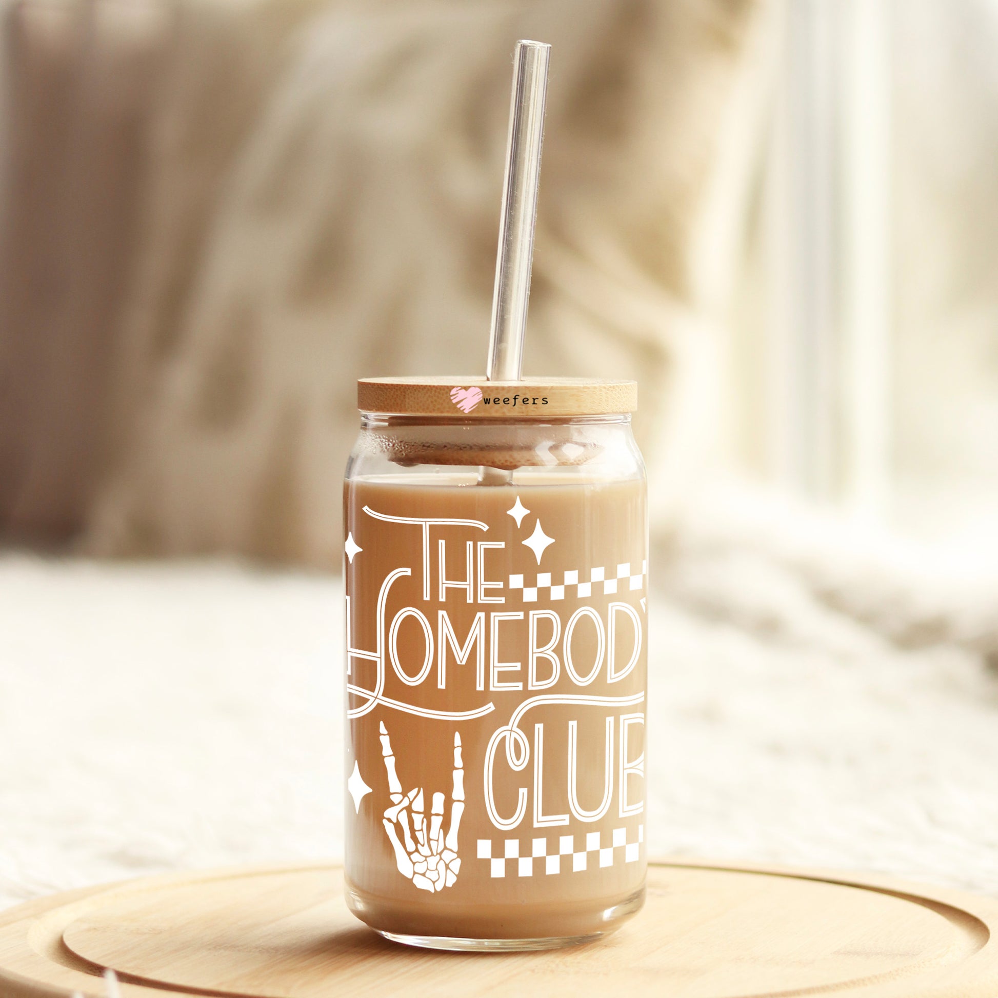 The Homebody Club White 16oz Libbey Glass Can UV DTF or Sublimation Wrap Decal Transfer - Weefers