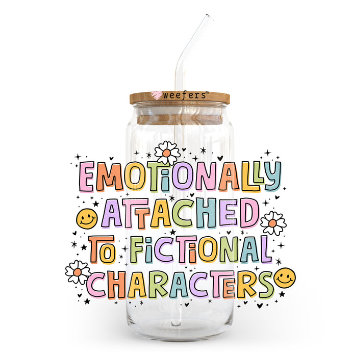 a jar with a straw in it that says emotionally attached to fictional characters