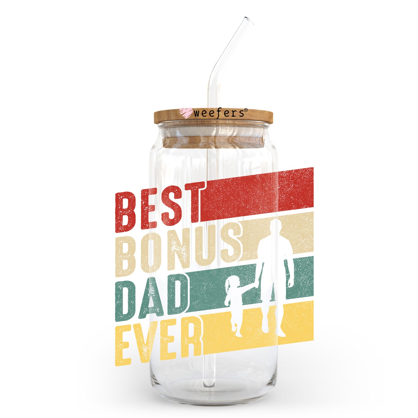 Best Bonus Dad Ever  20oz Libbey Glass Can, 34oz Hip Sip, 40oz Tumbler, 24oz Cold Cup UV DTF or Sublimation Decal Transfer - Weefers