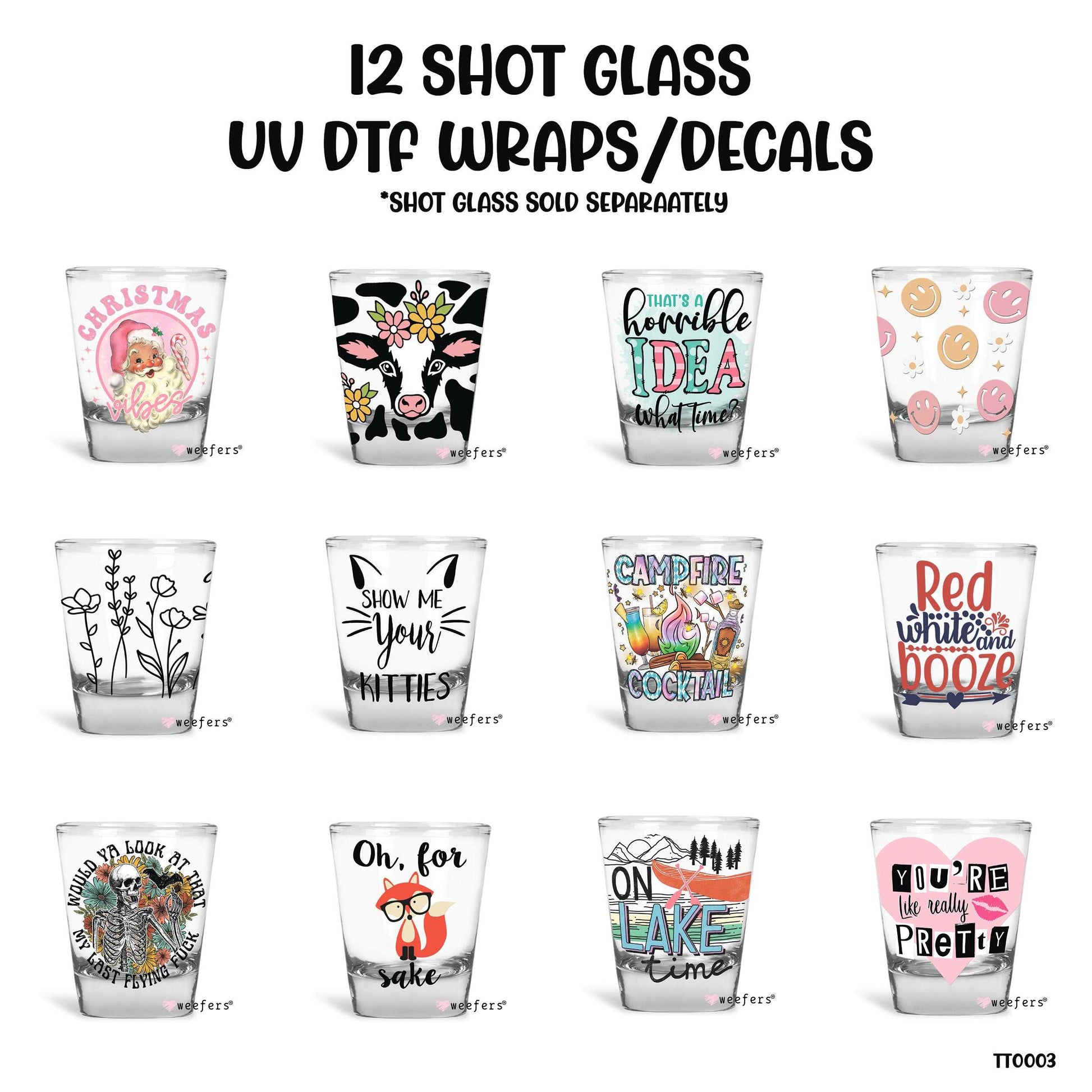 12 Shot Glass UV DTF Wraps - Decals Bundle - Vol. 2 - Weefers