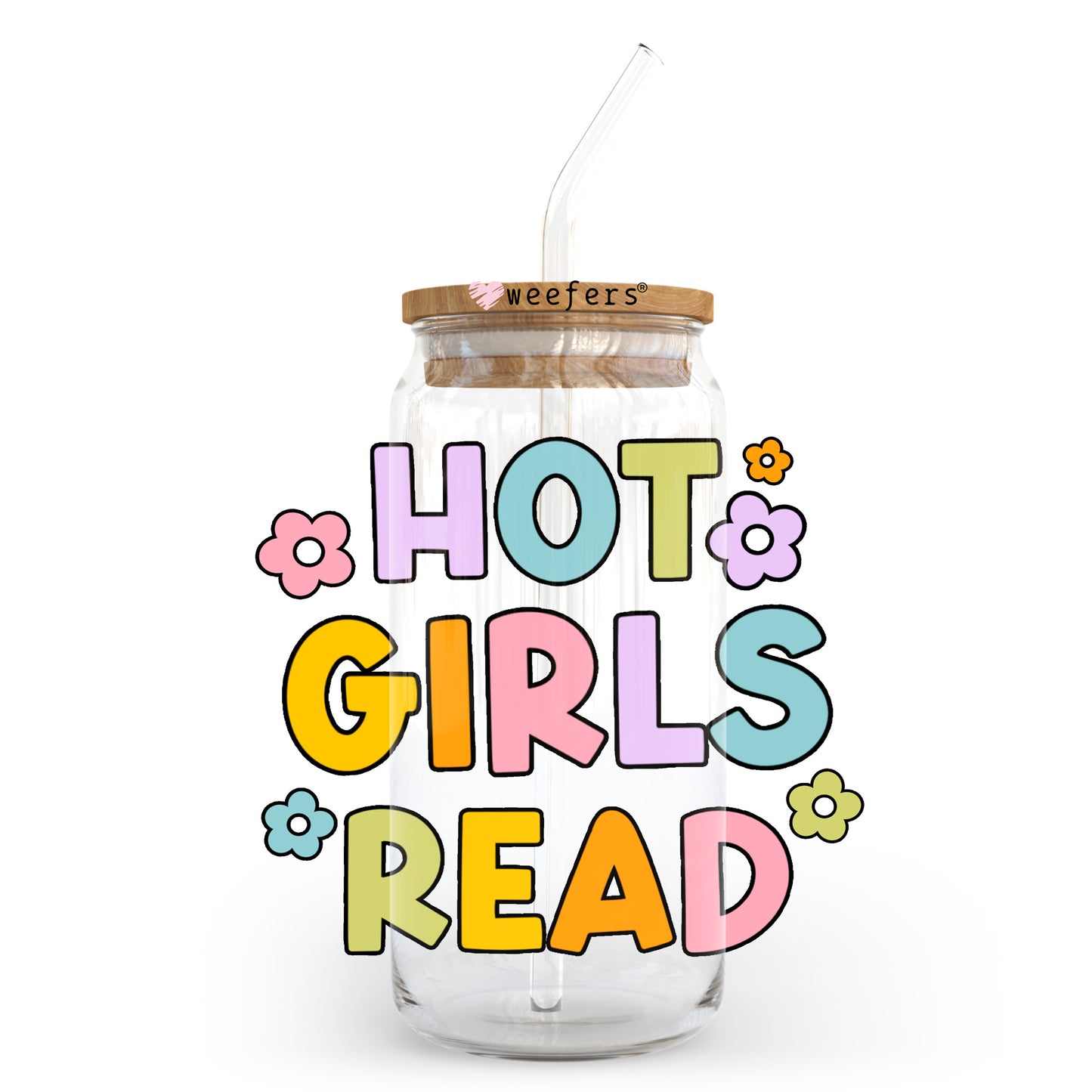 Hot Girls Read 20oz Libbey Glass Can UV DTF or Sublimation Wrap - Decal Transfer - Weefers