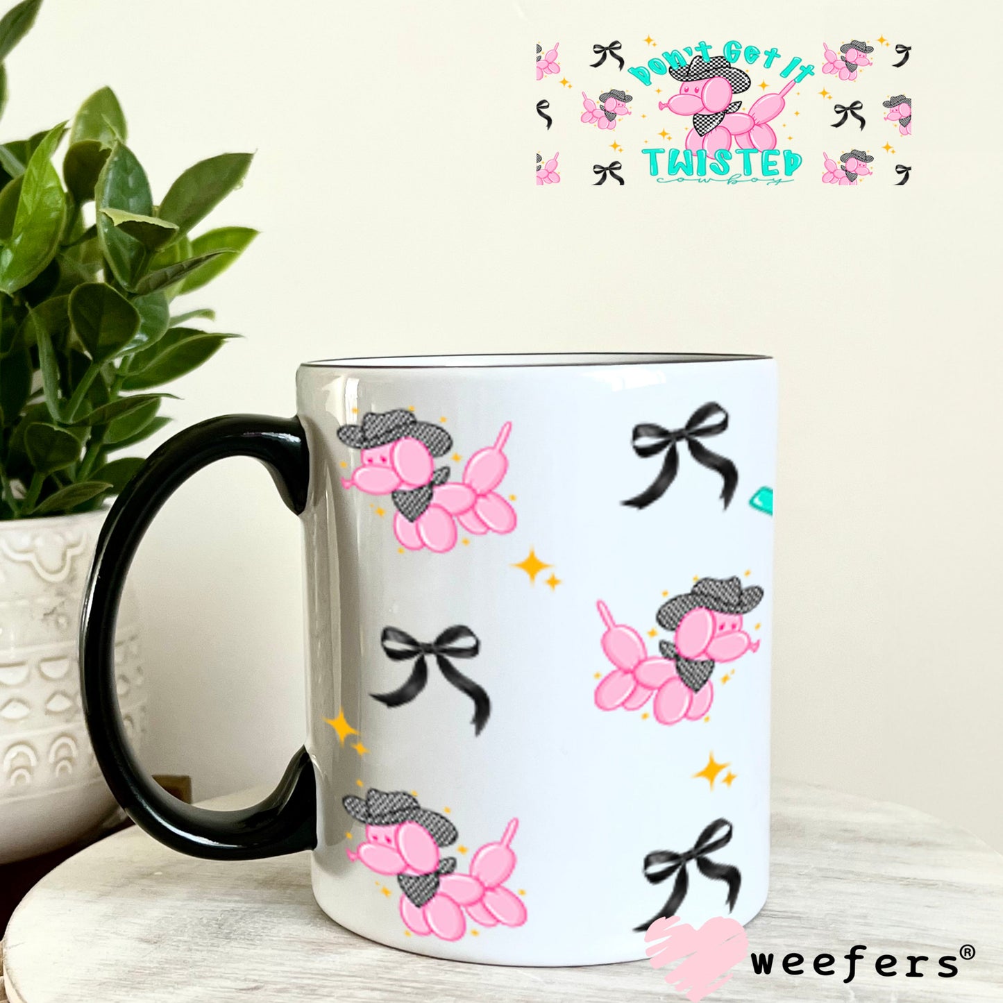 Don't Get it Twisted Balloon Dog UV DTF Cup Wrap - Weefers Exclusive Wrap 11oz Coffee Mug Cup Wrap Weefers