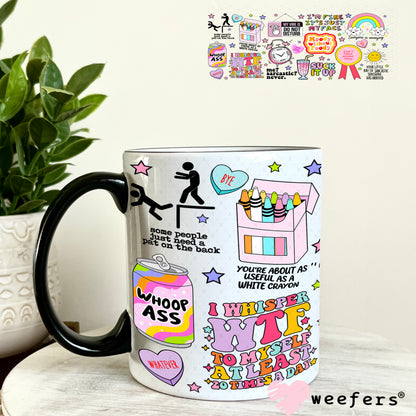 Sassy Quotes UV DTF Cup Wrap - Weefers Exclusive Wrap 11oz Coffee Mug Weefers
