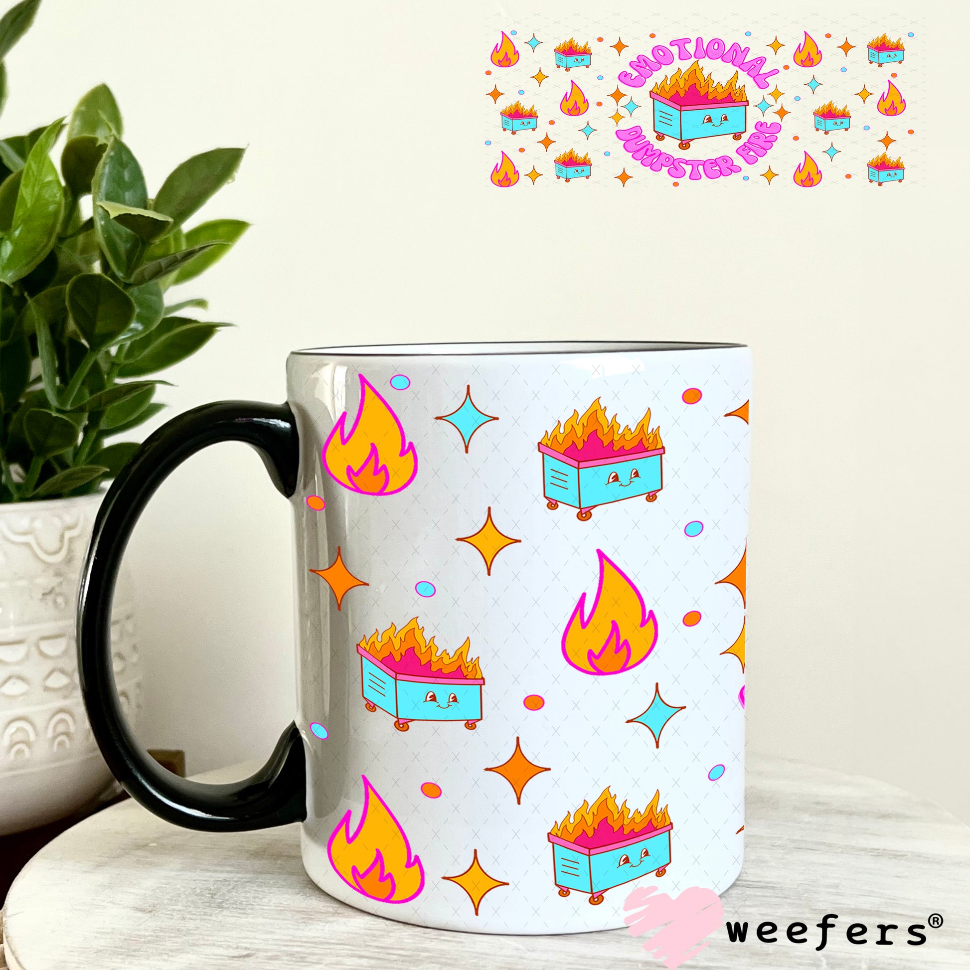 Emotional Dumpster Fire UV DTF Cup Wrap - Weefers Exclusive Wrap 11oz Coffee Mug Weefers