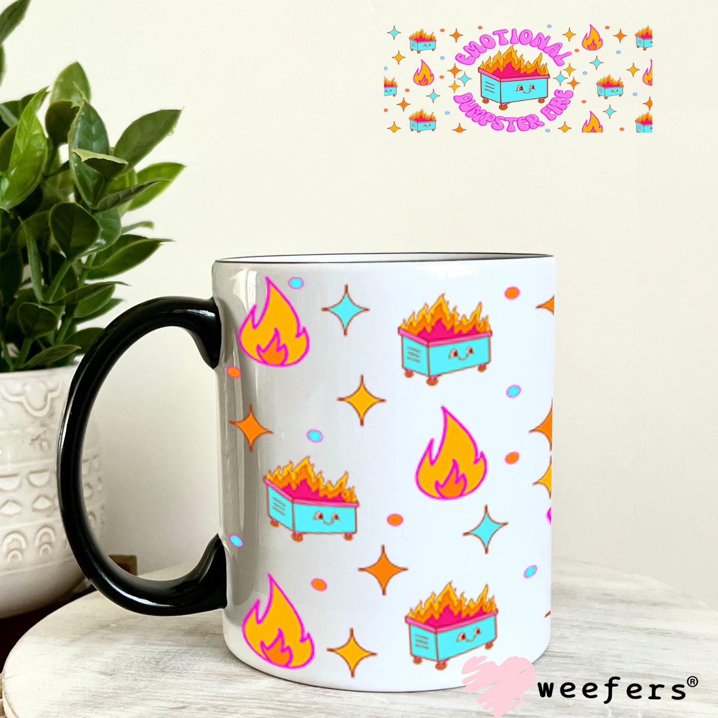 Emotional Dumpster Fire UV DTF Cup Wrap - Weefers® Exclusive 11oz Coffee Mug Cup Wrap Weefers