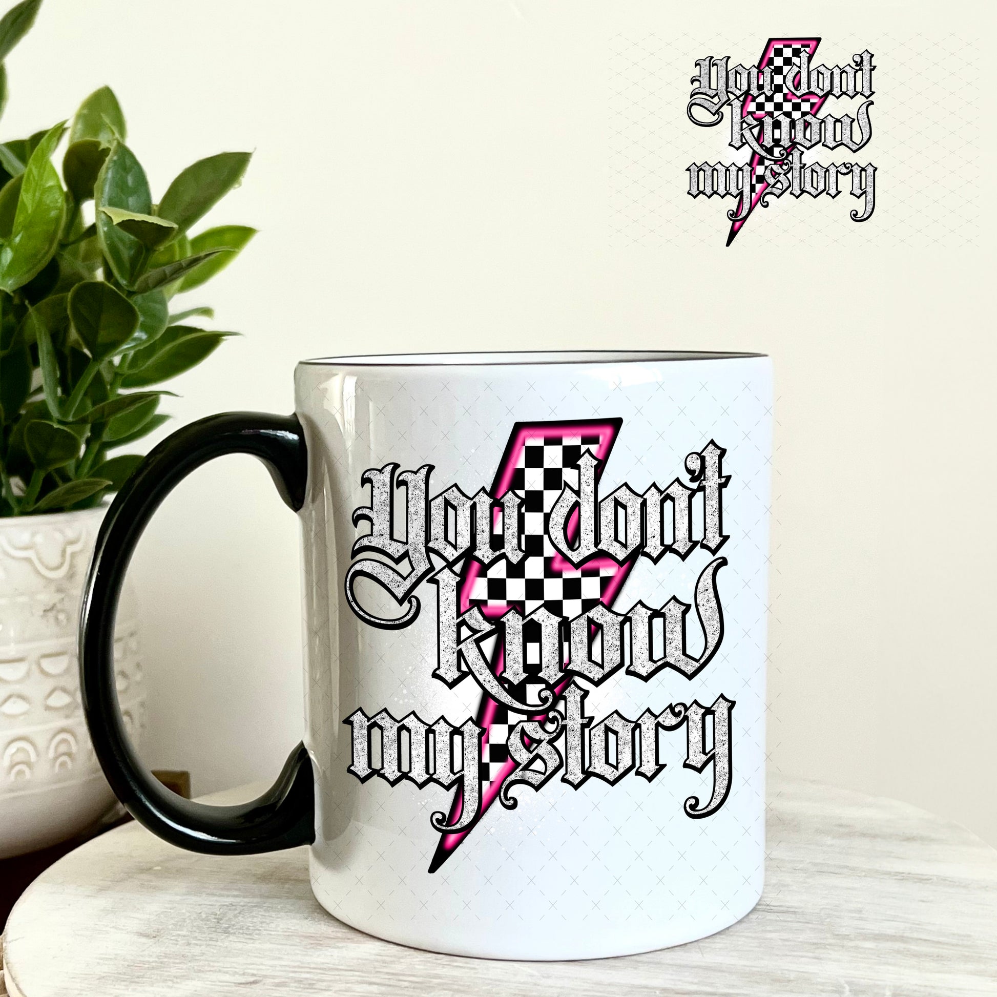 You Don't Know My Story UV DTF Decal 11oz Coffee Mug Weefers