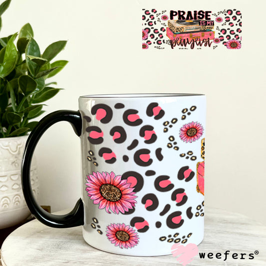 Praise is My Playlist UV DTF Cup Wrap - Weefers Exclusive 11oz Coffee Mug Cup Wrap Weefers