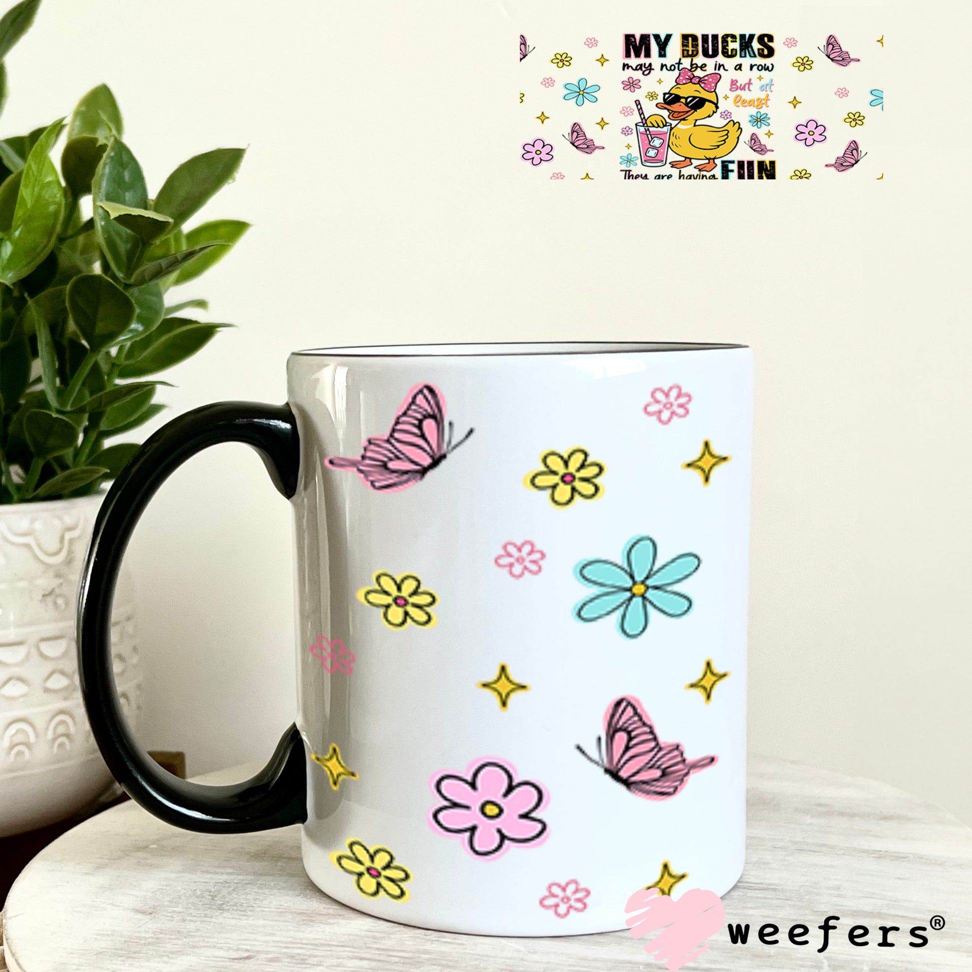 My Ducks May Not Be in a Row UV DTF Cup Wrap - Weefers® Exclusive 11oz Coffee Mug Cup Wrap Weefers