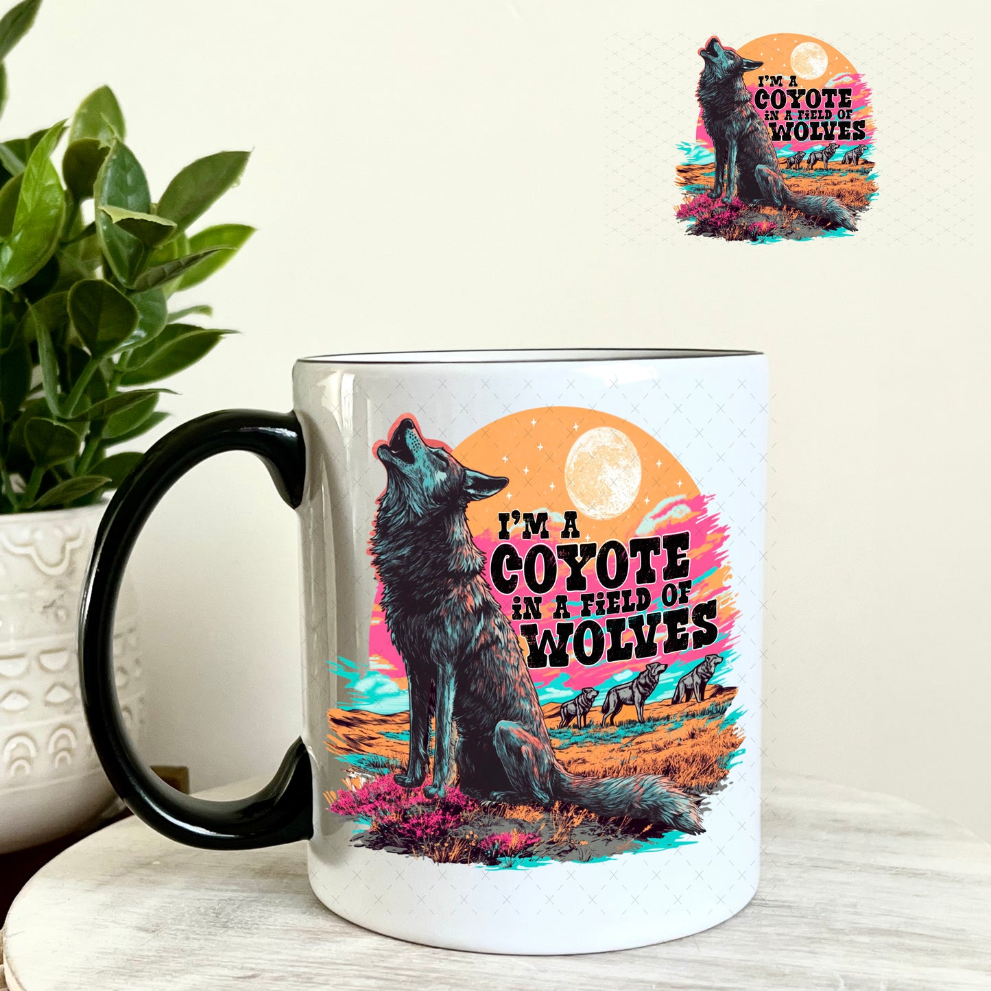 I'm a Coyote in a Field of Wolves UV DTF Decal 11oz Coffee Mug Weefers