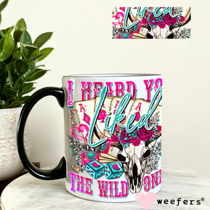 I Heard You Liked the Wild Ones UV DTF Cup Wrap - Weefers Exclusive 11oz Coffee Mug Cup Wrap Weefers