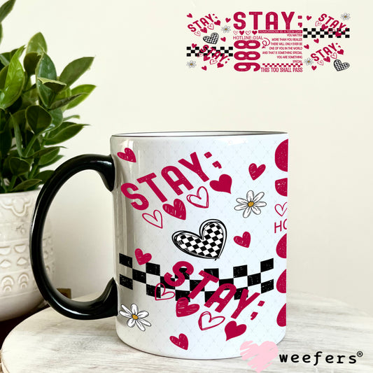 Stay 988 You Matter! UV DTF Cup Wrap - Weefers Exclusive 11oz Coffee Mug Weefers