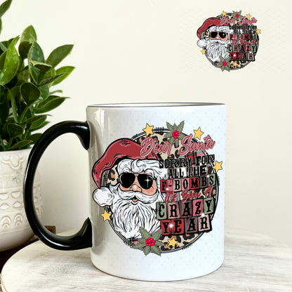 Sorry Santa for all the F-Bombs UV DTF Decal 11oz Coffee Mug Weefers