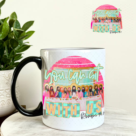 You Can Sit With Us UV DTF Decal 11oz Coffee Mug Weefers