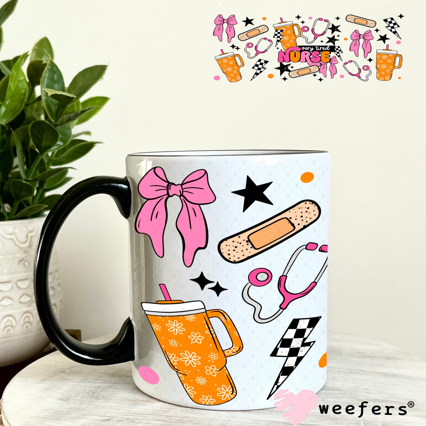 Very Tired Nurse UV DTF Cup Wrap 11oz Coffee Mug Weefers