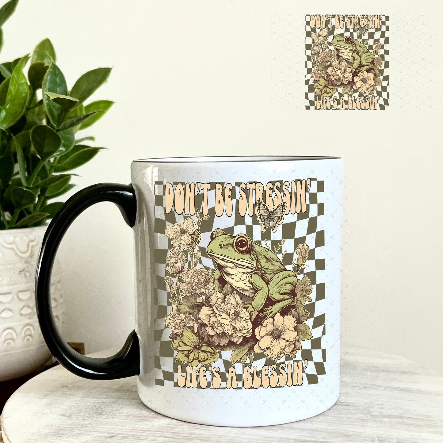 UV DTF Decal - Don't Be Stressin' Life's a Blessin' 11oz Coffee Mug Weefers