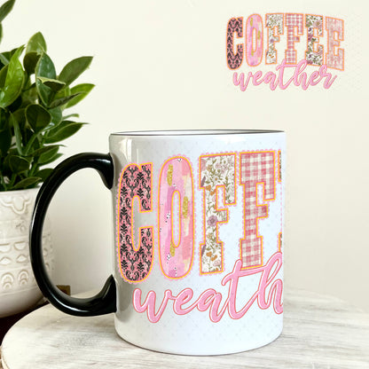 UV DTF Decal - Coffee Weather 11oz Coffee Mug Weefers