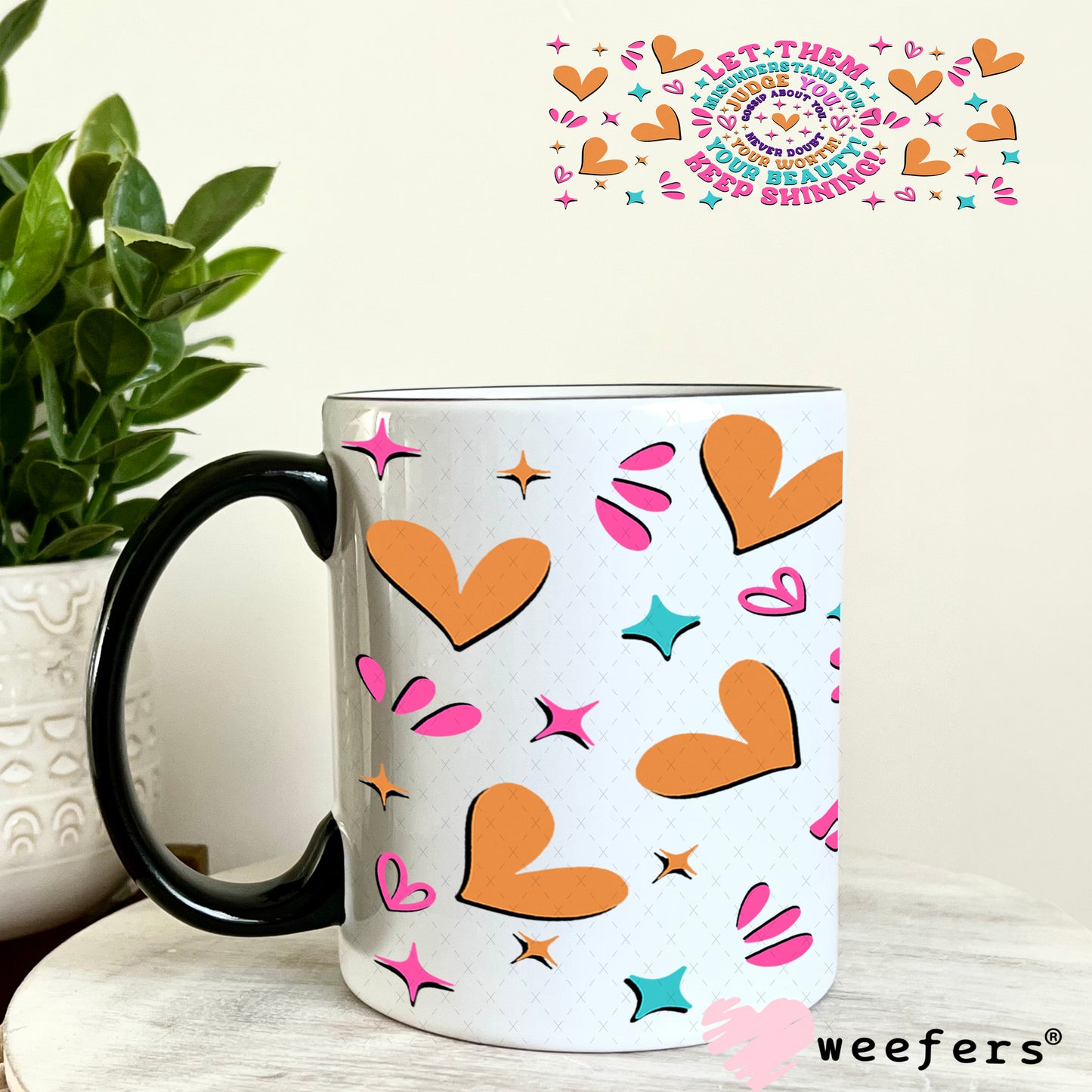 UV DTF Cup Wrap – Let Them Teal Pink - Weefers Exclusive 11oz Coffee Mug Weefers