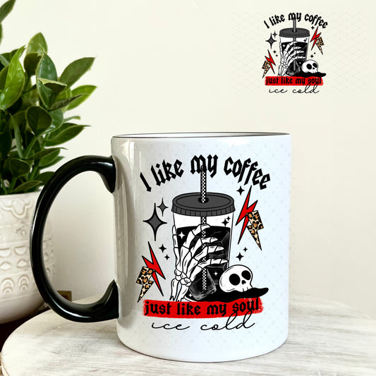 UV DTF Decal - I Like My Coffee Like My Soul 11oz Coffee Mug Weefers