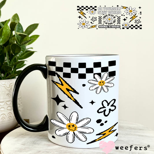 UV DTF Cup Wrap – Be Yourself Stay Weird 11oz Coffee Mug Weefers