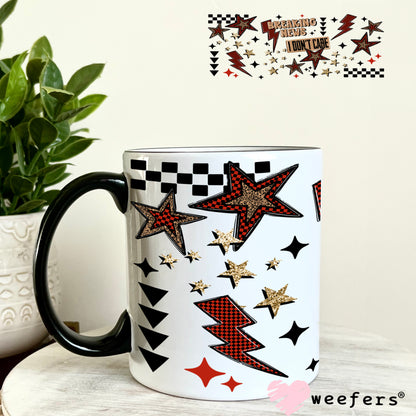 UV DTF Cup Wrap – Breaking News I Don't Care 11oz Coffee Mug Weefers