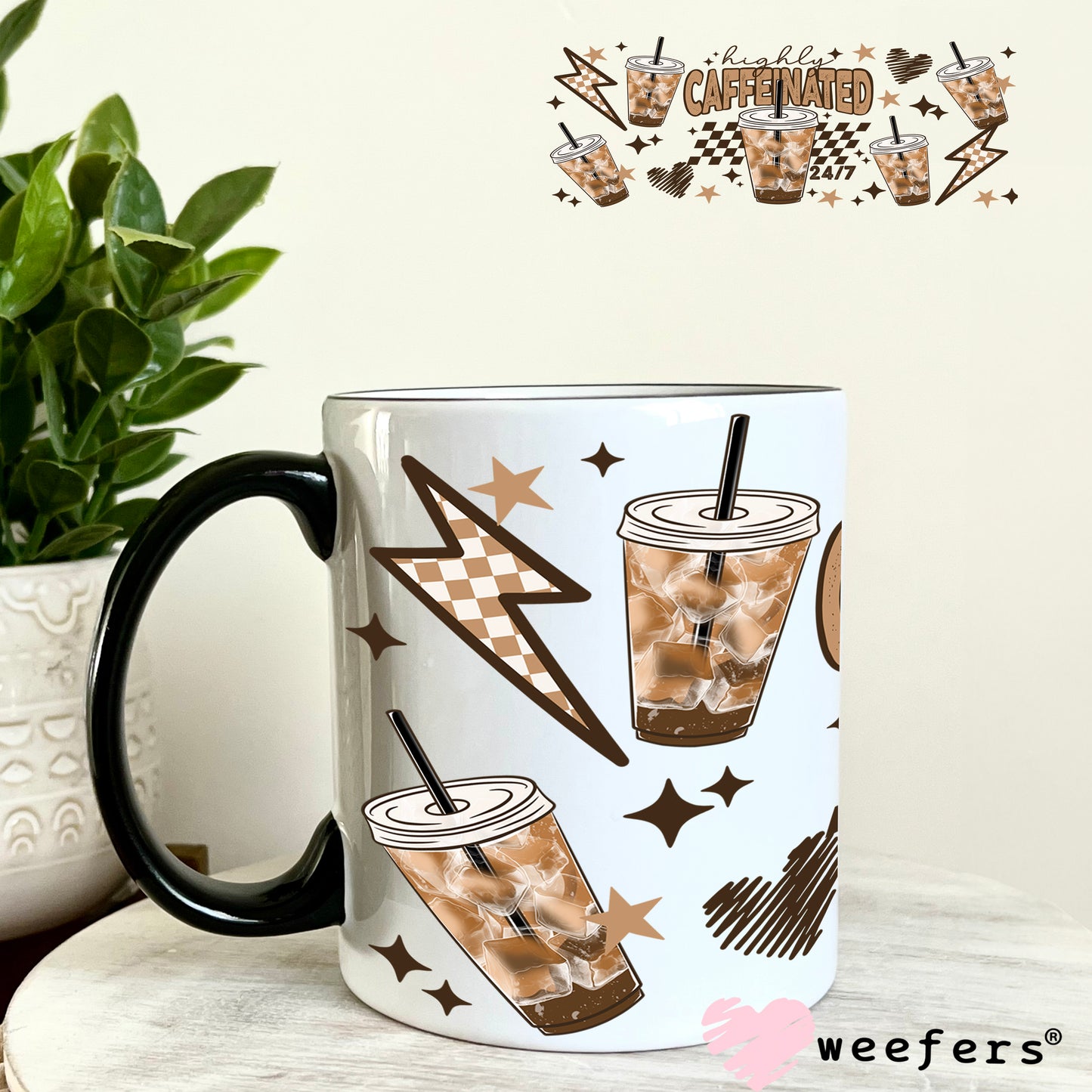 UV DTF Cup Wrap – Highly Caffeinated Brown 11oz Coffee Mug Weefers