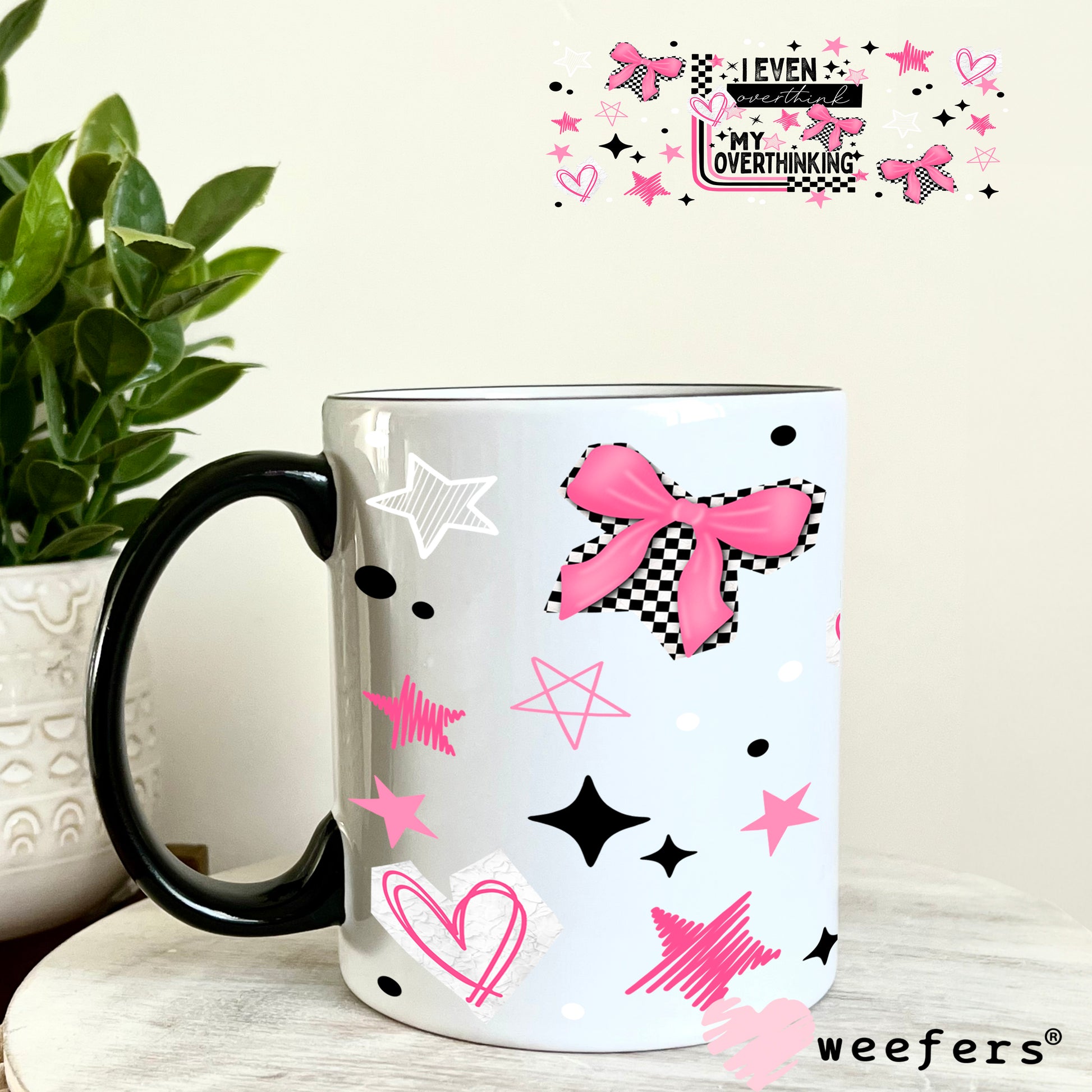UV DTF Cup Wrap – I Even Overthinking Think Overthinking 11oz Coffee Mug Weefers