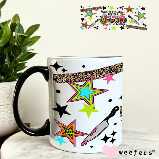 UV DTF Cup Wrap – Sarcastic Ray of Sunshine 11oz Coffee Mug Weefers