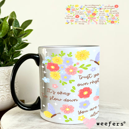 UV DTF Cup Wrap – You are Blooming Positive Quotes 11oz Coffee Mug Weefers