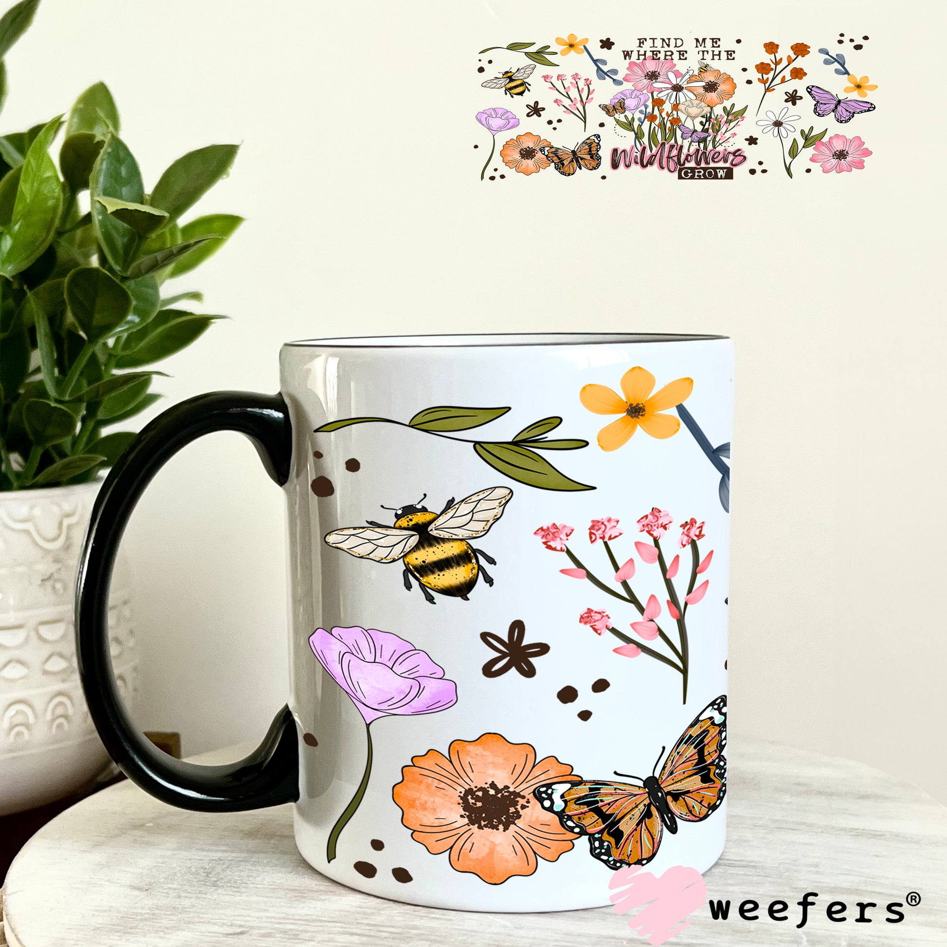 UV DTF Cup Wrap – Find Me Where the Wildflowers Grow 11oz Coffee Mug Weefers