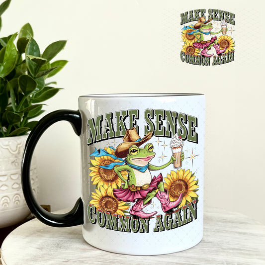 UV DTF Decal - Make Sense Common Again 11oz Coffee Mug Weefers