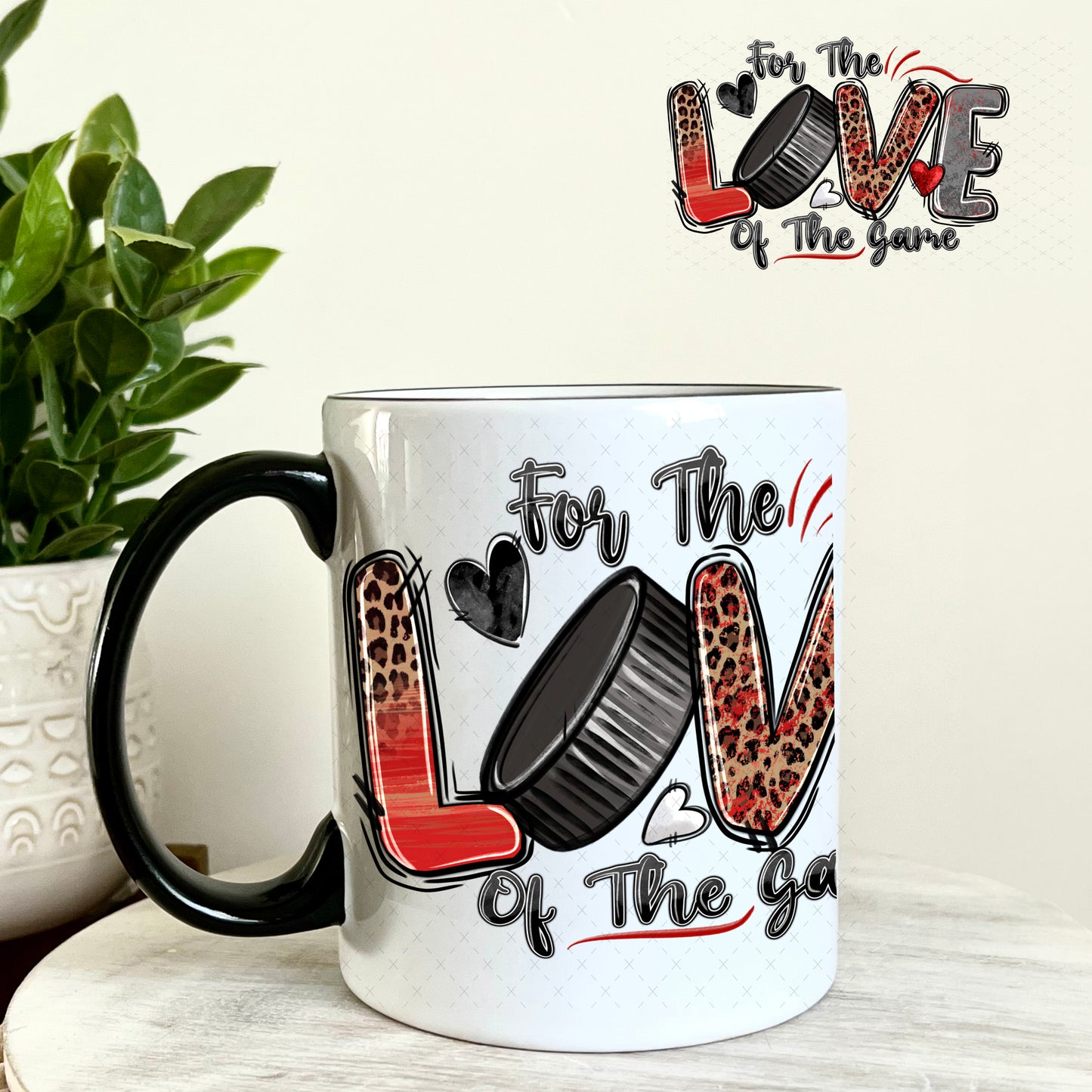 UV DTF Decal - For the Love of the Game Hockey 11oz Coffee Mug Weefers